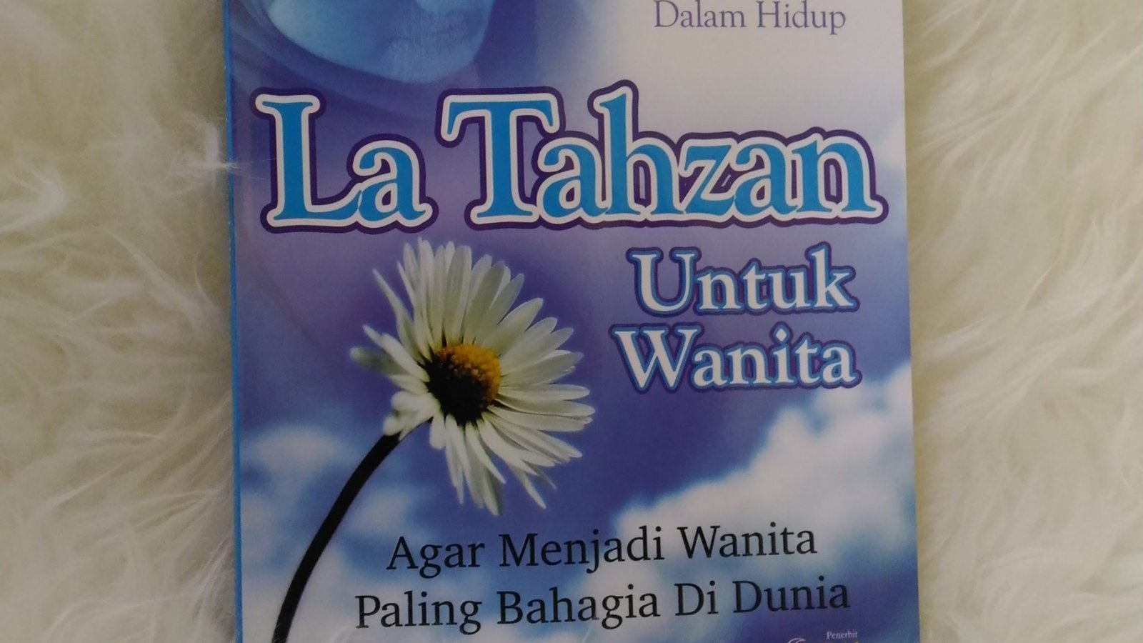 La Tahzan Untuk Wanita